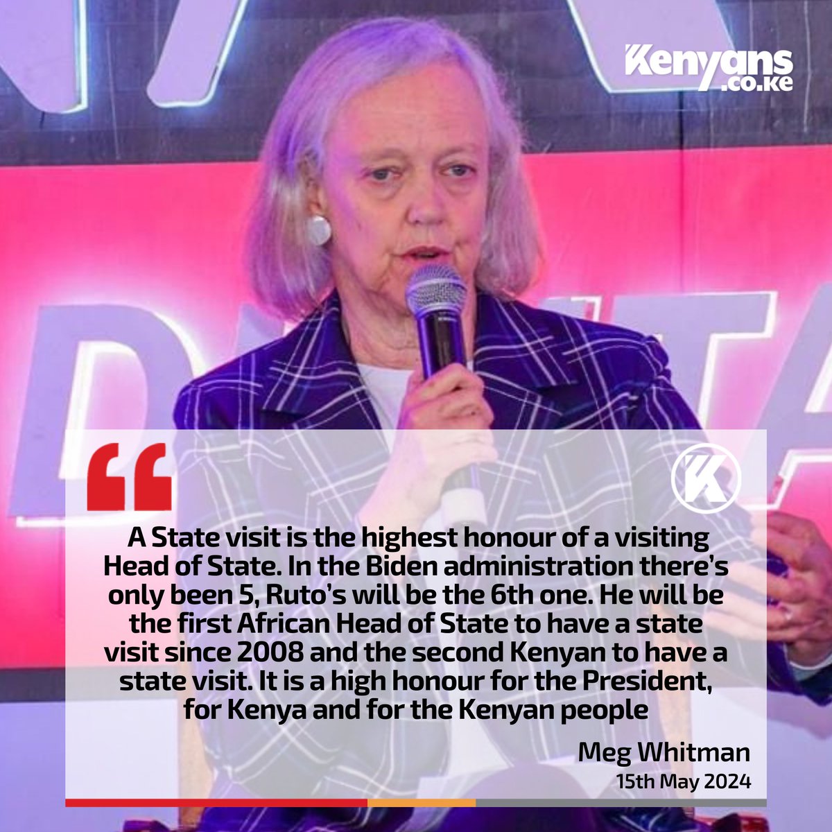 Ruto will be the first African Head of State to have a state visit since 2008. It is a high honour for Kenyans - US Ambassador to Kenya Meg Whitman