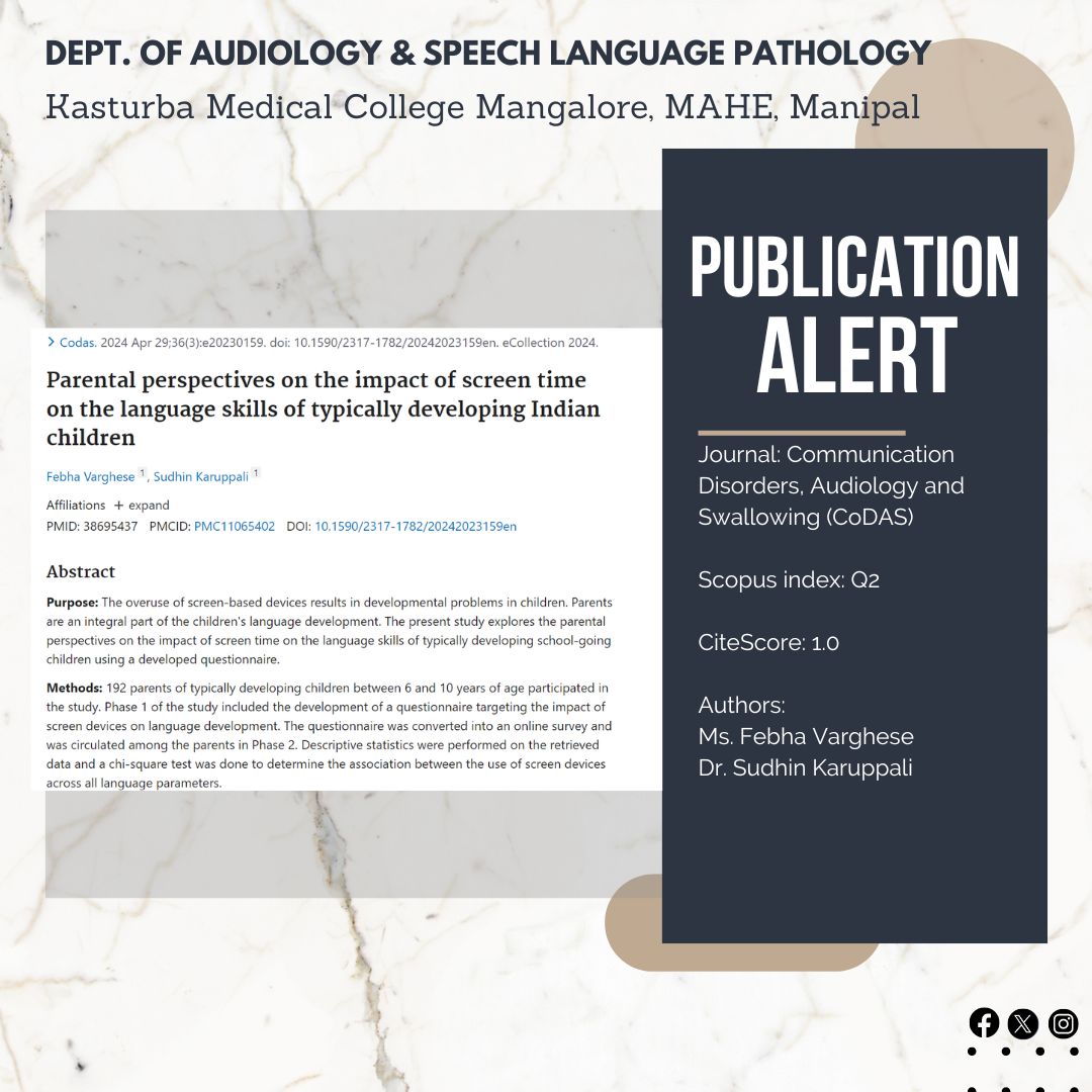 Congratulations to Ms. Febha Varghese and Dr. Sudhin Karuppali on their new publication in the journal CoDAS (Q2). #Screentime #LanguageSkills #SpeechLanguagePathology #SpeechLanguagePathologist #SLP #ASLP #KMCMangalore #MCHP #MAHE