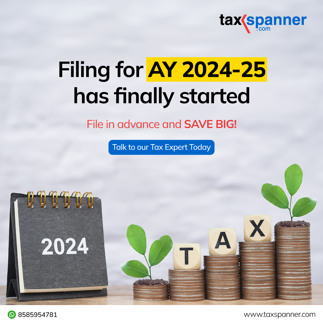 Great news for taxpayers! Filing season for AY 2024-25 has started, so get ahead of the game and file in advance with TaxSpanner to unlock savings. 

Connect today: taxspanner.com

#TaxSpanner #taxfiling #incometaxseason #taxsaving #taxsavings #itr #taxseason #taxes