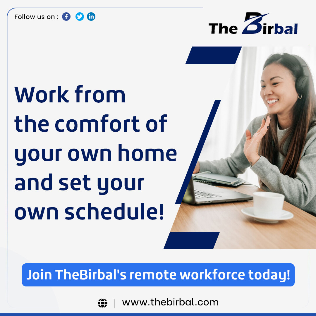 Take control of your work-life balance today! Embrace flexibility, productivity, and comfort with TheBirbal's remote workforce. 

Join us now and shape your own success!

#thebirbal #thebirbalworkfromhome #womenempowerments #remotework #remotejobs #worklifebalance #wfhjobs