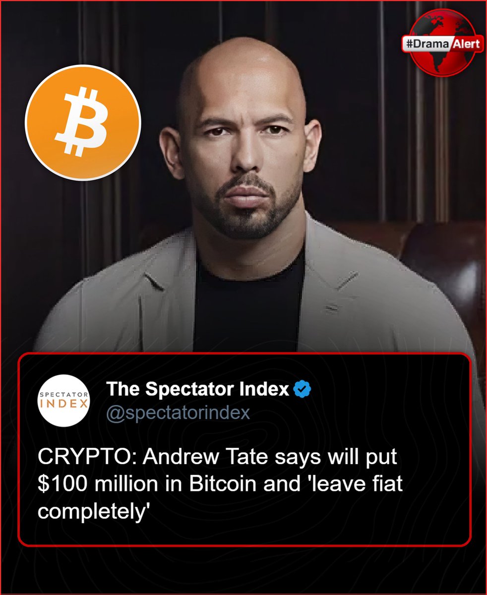 Andrew Tate plans on putting $100 million into Bitcoin. 👀💰