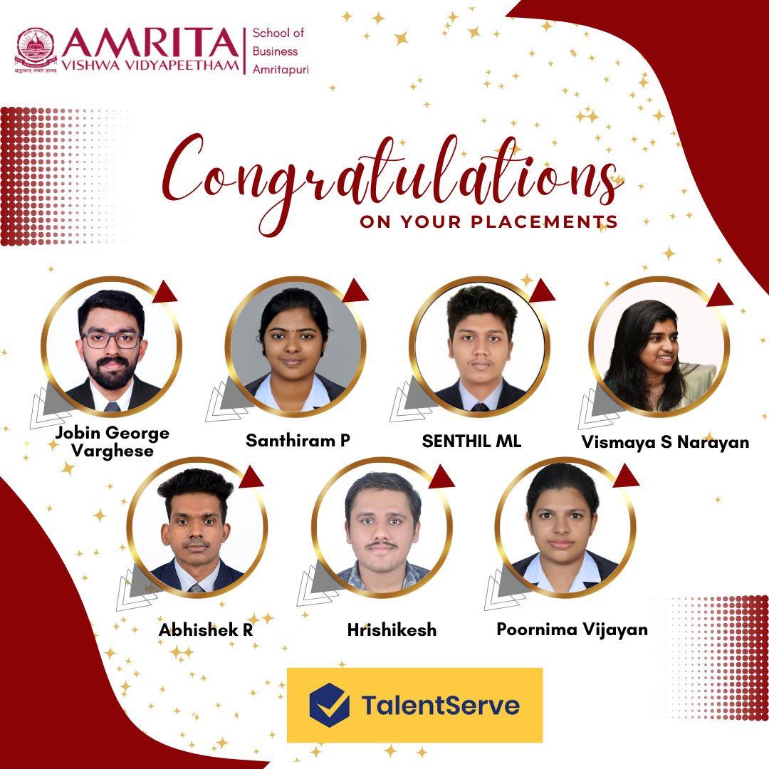 Hearty Congratulations 
Jobin George Varghese,Santhiram P,Senthil ML,Vismaya S Narayan,Abhishek R,Hrishikesh and Poornima Vijayan for your placement with Talent serve.
Wishing you a successful and fulfilling career ahead! #proudamritians #amritapurimba #asbamritapuri #Talentserve