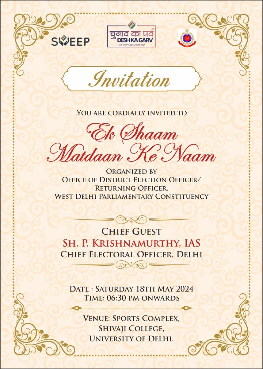 All the Young and First Time Voters of PC-06 West Delhi are cordially invited to 'Ek Shaam Matdaan Ke Naam' programme on 18th May 2024 at Sports Complex Shivaji College! Come and Join us in this melodious and colourful evening! @CeodelhiOffice @SinghKinny @DMwestDelhi @ECISVEEP