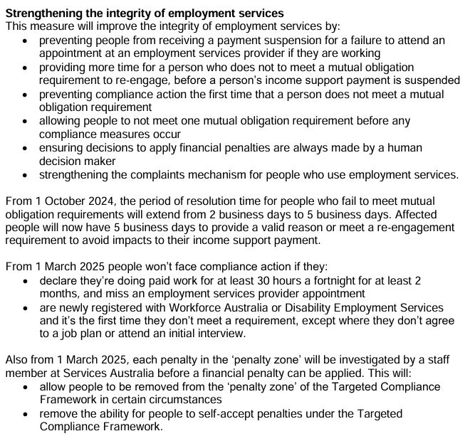 Bit more detail on the mutual obligation changes announced in the Budget.
Extending the resolution time from 2-5 days will commence in Oct 24. 
Stopping compliance action for 1st failure, and for those working who miss an appointment will start in March 25 servicesaustralia.gov.au/sites/default/…