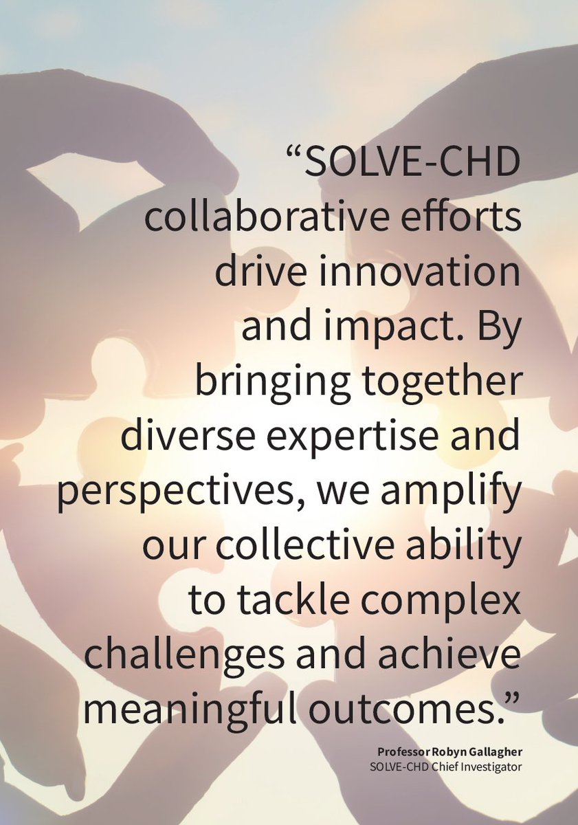 A big thank you to the #SOLVECHD Investigators, EMCRs, HDR students and affiliates for your input to this report, and all our SOLVE-CHD Network members.
We look forward to continuing the exciting collaborations with you!