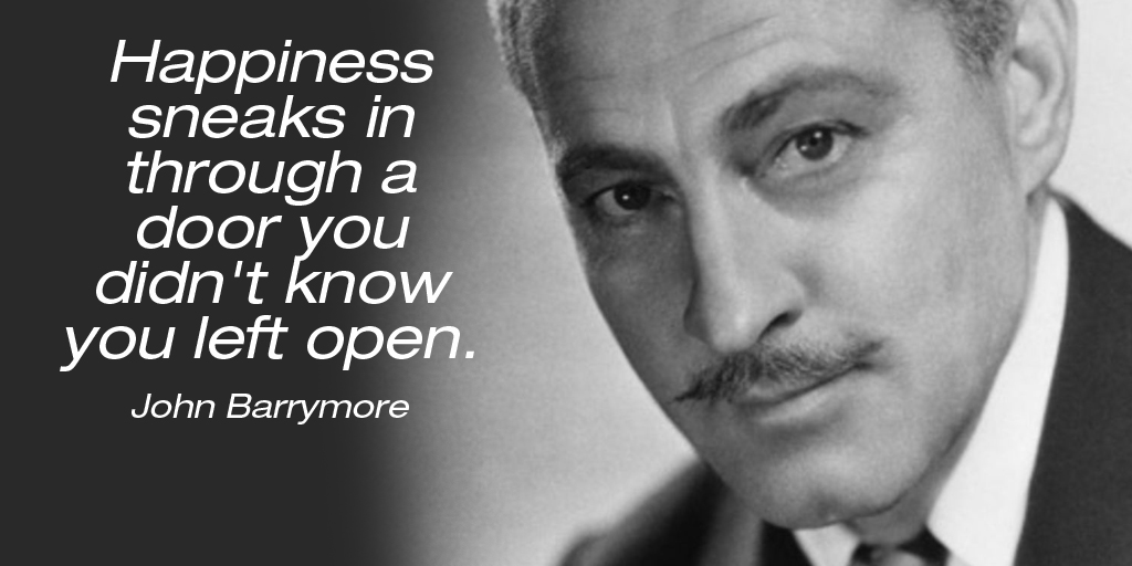 Happiness sneaks in through a door you didn't know you left open. - John Barrymore #SuperSoulSunday