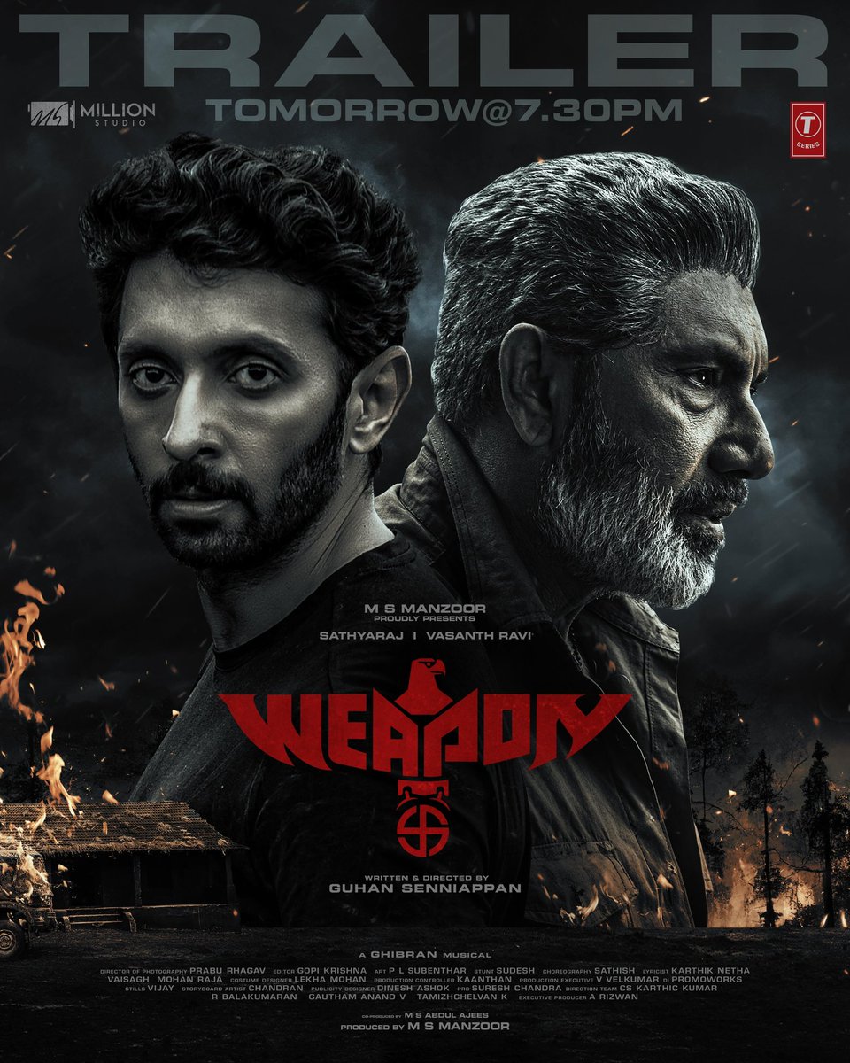 Get ready to experience the high octane trailer of “the super human saga”  #WEAPON movie trailer triggering from Tomorrow , 7:30PM.

<a href="/MillionStudioss/">Million Studio</a>
<a href="/Abdulkaderoffl/">Abdulkader</a>
<a href="/manzoorms/">Manzoor</a>

#Sathyaraj  <a href="/GuhanSenniappan/">Guhan Senniappan</a>  <a href="/iamvasanthravi/">Vasanth Ravi</a> <a href="/DirRajivMenon/">Rajiv Menon</a> <a href="/Rajeev_gpillai/">Rajeev govindapillai</a>  <a href="/TanyaHope_offl/">Tanya Hope</a>