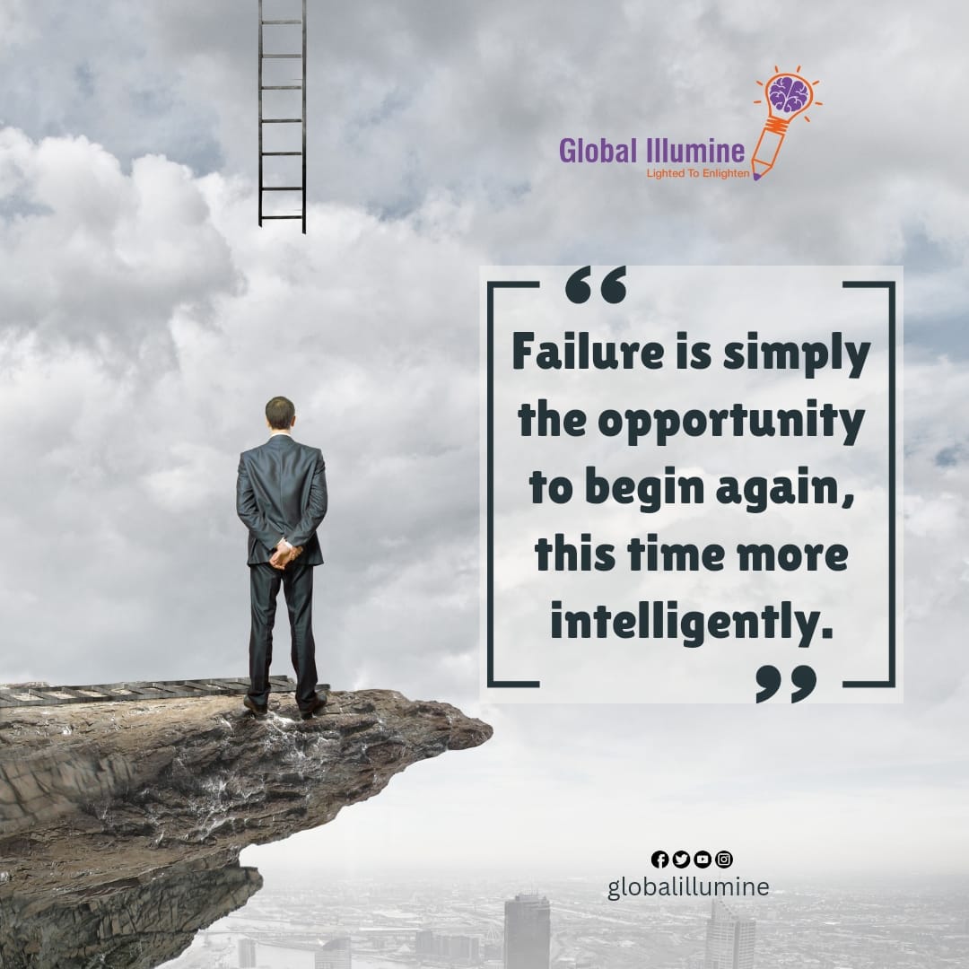 'Failure is simply the opportunity to begin again, this time more intelligently.'
.
.
.
#Quotes #InspirationalQuotes #GlobalIllumineFoundation #ChildrenEducation #BetterFuture #Scholarships #SupportNeedy #GiftEducation #EducationForAll