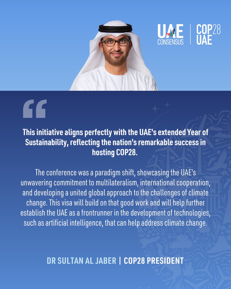 Building on the momentum of COP28, which concluded last December with the landmark UAE Consensus, and as part of the UAE's year of sustainability, the 'Blue Residency Visa' announced by the UAE leadership will further cement the UAE's role as a global leader in sustainability,