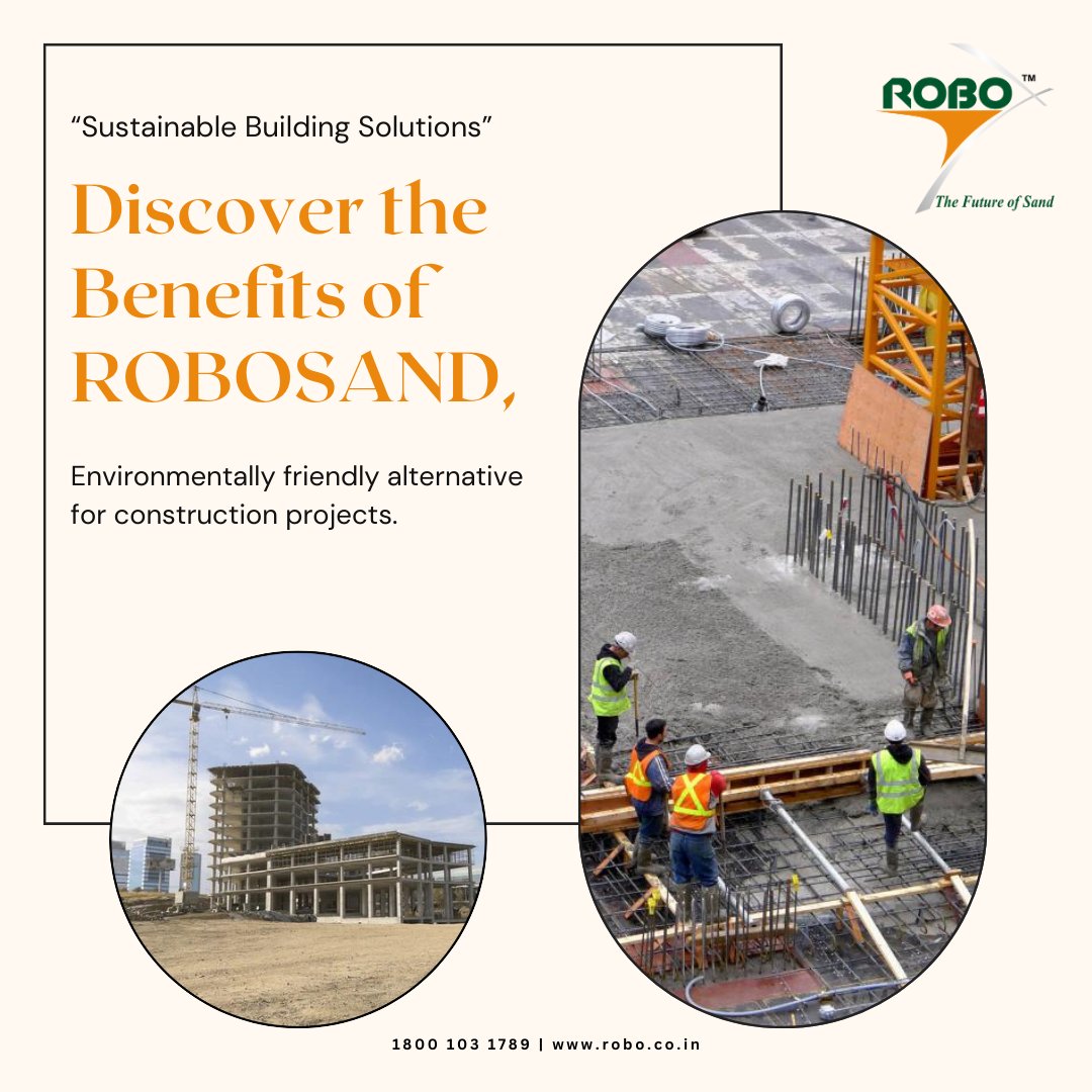 Robo_Sand's tweet image. Looking for sustainable solutions in construction? Look no further! Learn about ROBOSAND and its benefits for a cleaner, greener future. #ROBOSAND #SustainableSolution

#ordernow @ 1800 103 1789, robosand@robo.co.in