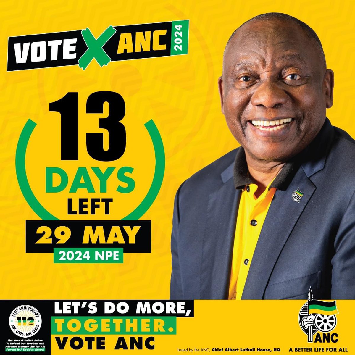 13 Days to go until the 2024 National and Provincial Elections, vote ANC on the 29th of May 2024. 1st Ballot: #VoteANC ❎ 2nd Ballot: #VoteANC ❎ 3rd Ballot: #VoteANC ❎ #VoteANC2024 #LetsDoMoreTogether ⚫️🟢🟡