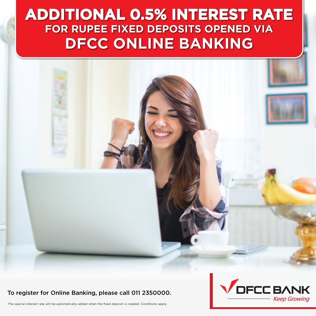 Haven't registered for DFCC Online Banking yet?
Open Fixed Deposit and boost your savings.

Call 0112350000 or visit the nearest DFCC Bank branch to register.  
Click online.dfcc.lk/DFCCRetail/ser… to register online.

#DFCCBank #BankForEveryone #KeepGrowing #FixedDeposit #SmartSaving