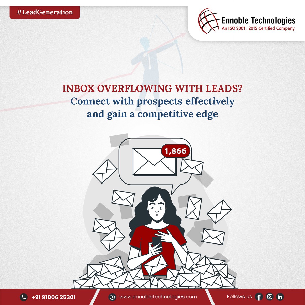Inbox overflowing with leads?

💻Streamline your marketing efforts with Ennoble Technologies' #EmailCampaign solutions. Reach out to start converting leads!✉️

☎️Tel: +91-9100625301
📧Email us: info@ennobletechnologies.com

#EmailMarketing #LeadGeneration #EnnobleTechnologies