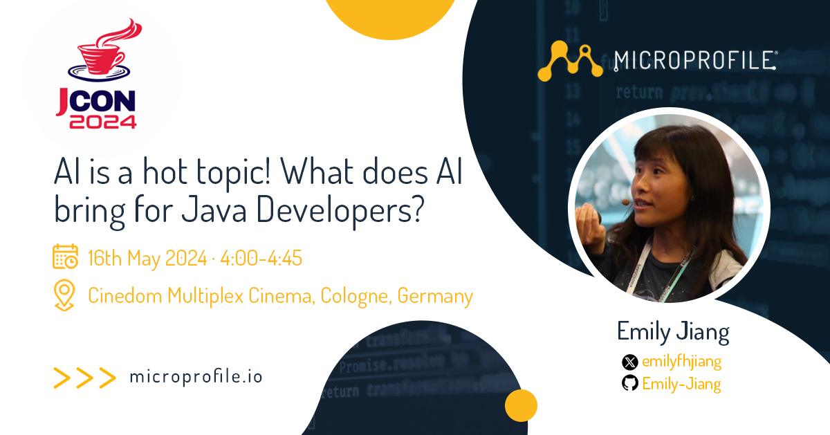 MicroProfileIO's tweet image. #AI is a hot topic! What does AI bring to Java Developers? Our #javachampion @emilyfhjiang will tell you all you need to know to be an AI-Powered Java Developers @jcon_conference on 16th May 4:00pm. Don't miss out!
2024.europe.jcon.one