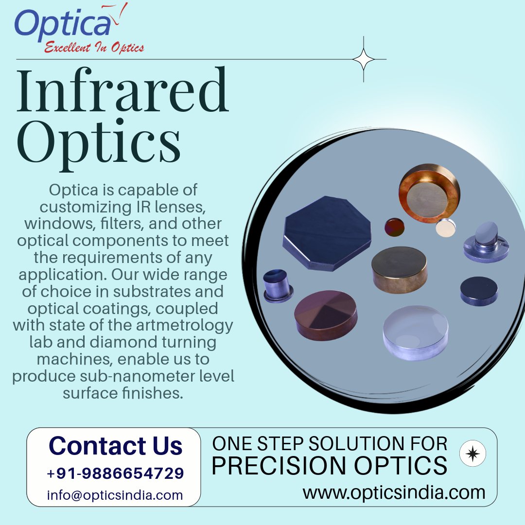 optics_india's tweet photo. Unlock infinite potential with Optica's custom IR optics! From lenses, windows to filters, we craft tailored solutions with sub-nanometer precision. Elevate your infrared vision with us today! #infraredOptics #optica #IRoptics #windows #PrecisionOptics https://t.co/fbjIlWGkGZ
