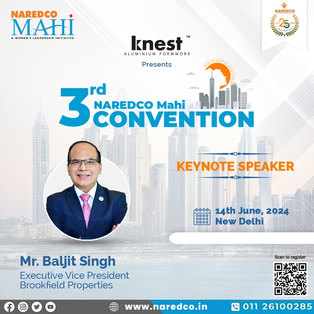 We're excited to have Mr. Baljit Singh as the keynote speaker for the upcoming NAREDCO Mahi 3rd Convention in Delhi! Mark your calendars for June 14th, 2024 to hear Mr. Singh's expert perspective on real estate policy and development.