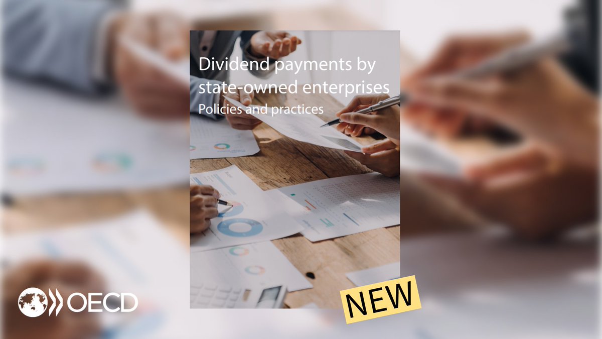 New OECD/WorldBank report explores #dividend policies and practices for #SOEs, and offers guidance to state owners to devise smart policies that balance shareholder returns with SOEs’ healthy capital structures: bit.ly/3wtCrJf @WorldBank