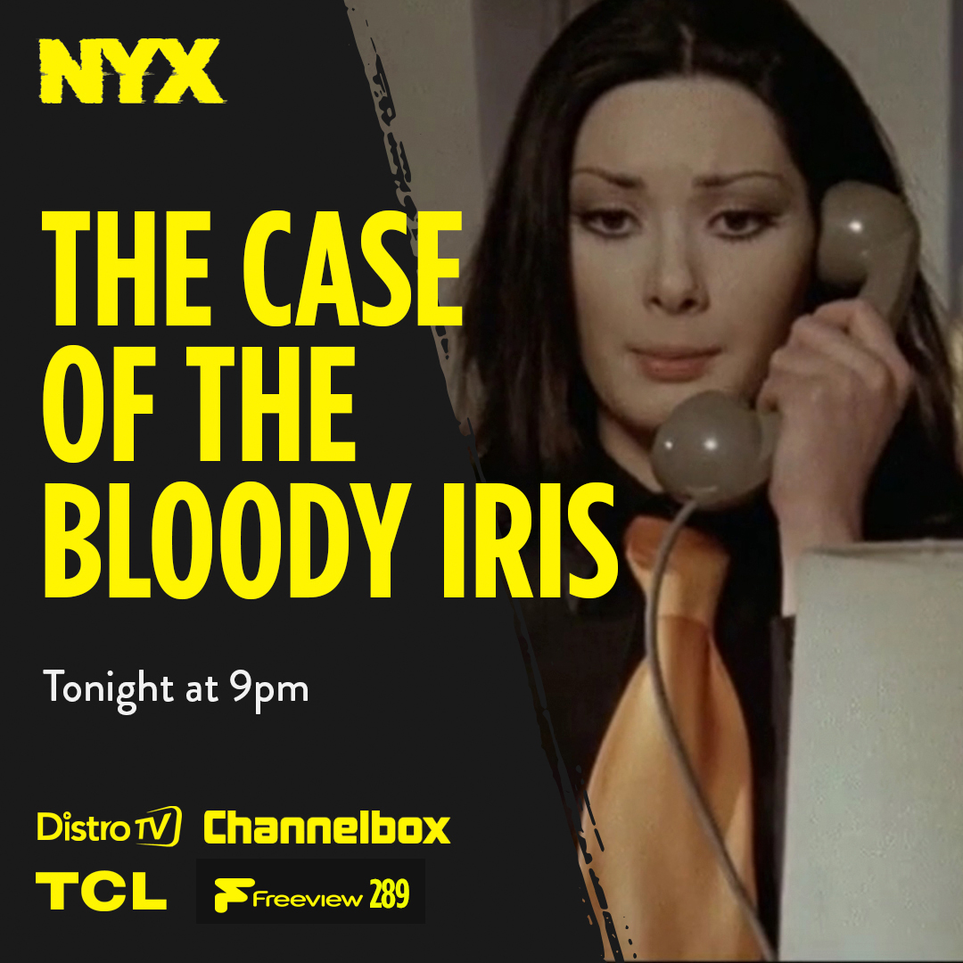 One of the finest giallo's ever made is at 9pm tonight on NYX, Edwige Fenech stars in Giuliano Carnimeo's The Case of the Bloody Iris. @FreeviewTV 289, @ChannelboxTV, @DistroTV nyxtv.co.uk