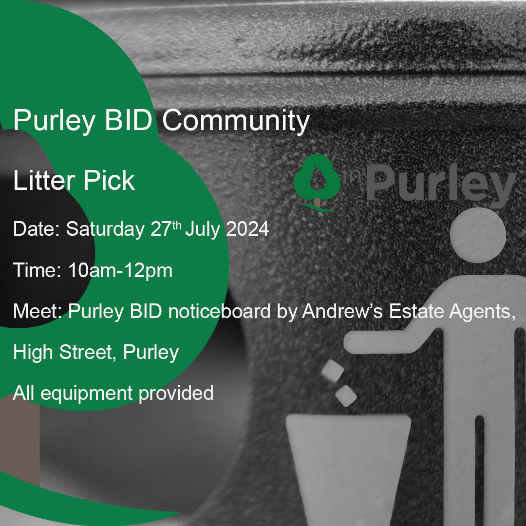 Join us for the Purley BID Community Litter Pick on Saturday, 27th July 2024, from 10am-12pm. All equipment provided.

See more at purleybid.co.uk/2024/05/16/pur…

#inPurley #litterpick #community #Purley #DestinationPurley @KeepBritainTidy @yourcroydon @PurleyCllrs