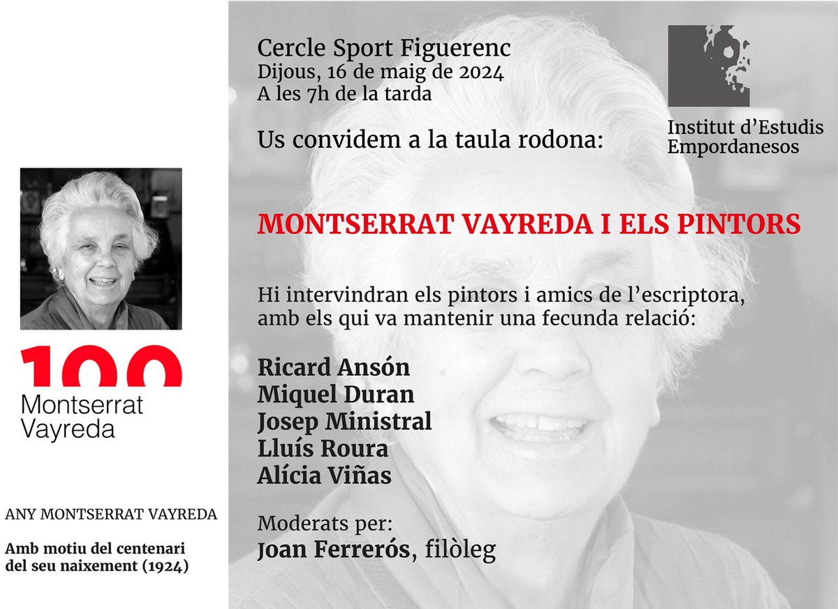 AVUI DIJOUS Montserrat Vayreda i els pintors Taula rodona amb motiu del centenari del naixement de l'autora 🗓 16/5 ⏰ 19:00h 📍 Cercle Sport Figuerenc Organitza: l'Institut d'Estudis Empordanesos @AnyMVayreda @avelazsicart @joanferreros @lletres @cultura_cat @Izaskunarretxe