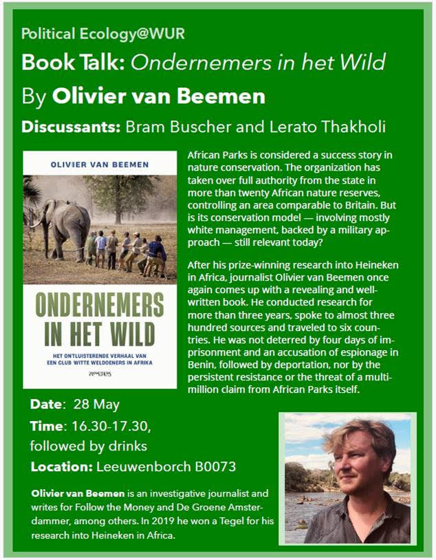 Olivier van Beemen (@oli4vb) on Twitter photo This will be happening in just under two weeks in Wageningen. Highly looking forward to be discussing my findings with the the great experts <a href="/brambuscher/">Bram Büscher</a> and Lerato Thakholi. It's a public event, so you're most welcome to join us. This will be happening in just under two weeks in Wageningen. Highly looking forward to be discussing my findings with the the great experts <a href="/brambuscher/">Bram Büscher</a> and Lerato Thakholi. It's a public event, so you're most welcome to join us.