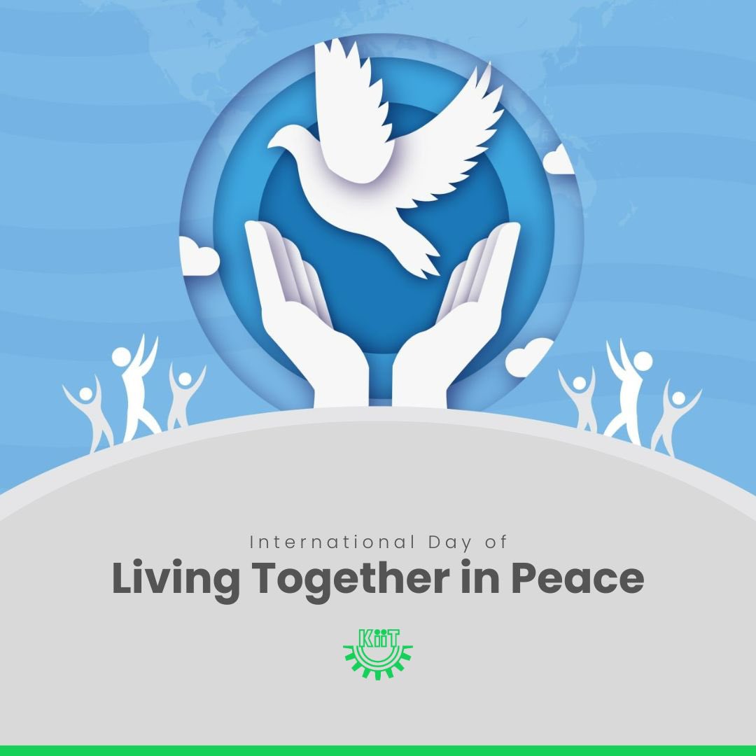 On International Day of Living Together in Peace, #KIIT reaffirms our dedication to promoting harmony and understanding among all students. We are committed to creating a safe and supportive environment where everyone can thrive.