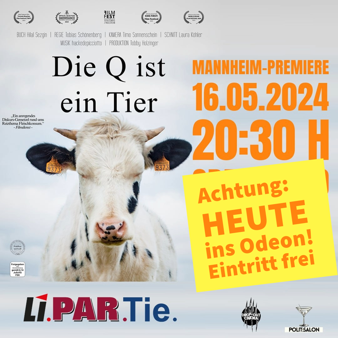 Heute 16.5. Film 'Die Q ist ein Tier' im Odeon-Kino (beim Swansea-Platz), Beginn 20:30 Uhr, Eintritt frei. #Tierschutz #Tierwohl #Kino #Mannheim
