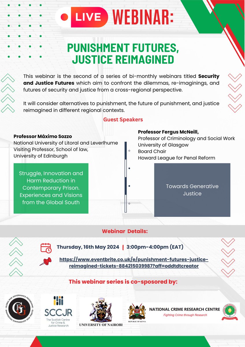 The webinar on Punishment Futures, Justice Reimagined takes place today. 🗓️May 16, 2024 ⏰3:00 - 4:00 pm (EAT) 📌Virtual 🔗Register via eventbrite.co.uk/e/punishment-f… Don't miss out. @uonbi