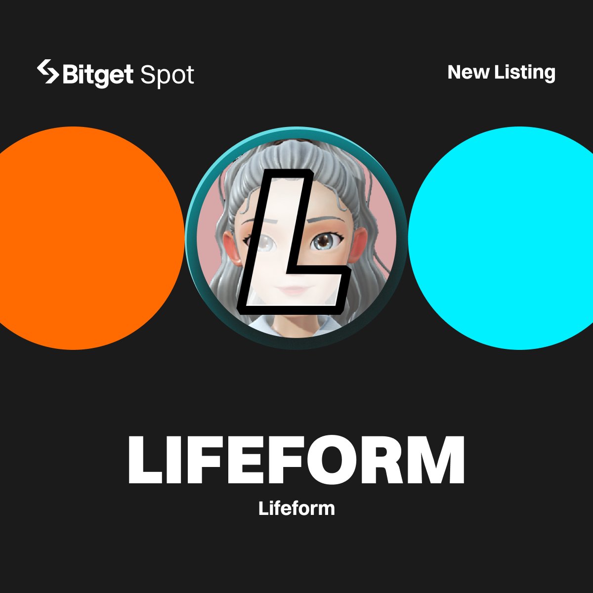 New Listing - LIFEFORM @Lifeformcc #Bitget will list LIFEFORM/USDT in Web3 and Metaverse Zone. 🔹Deposit: opened 🔹Trading starts: May 16, 8:00 AM (UTC) Note: Lifeform (LFT) ticker will be named as LIFEFORM on Bitget. More details: bitget.com/en/support/art…
