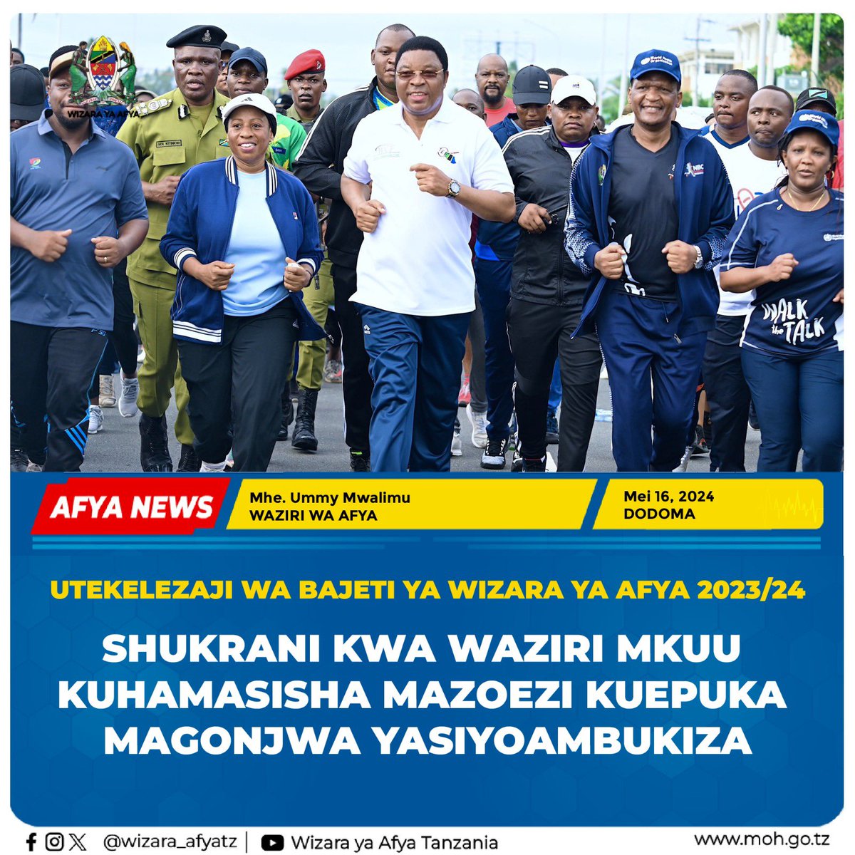 -UTEKELEZAJI WA BAJETI YA WIZARA YA AFYA 2023/24 SHUKRANI KWA WAZIRI MKUU KUHAMASISHA MAZOEZI KUEPUKA MAGONJWA YASIYOAMBUKIZA Na WAF - Dodoma Waziri wa Afya Mhe. Ummy Mwalimu amempongeza Waziri Mkuu wa Jamhuri ya Muungano wa Tanzania Mhe. Kassim Majaliwa kwa jitihada zake za