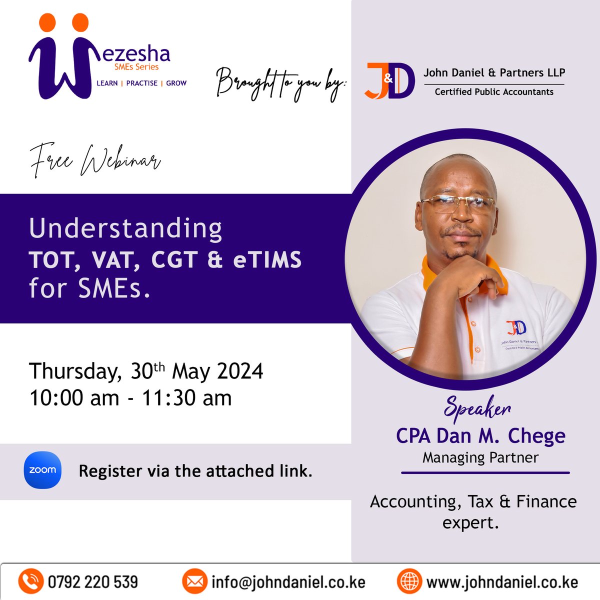 Special invite to this month's free session of Wezesha SMEs Series. 
Topic: Understanding TOT, VAT, CGT & eTIMS for SMEs.
Date: Thursday, 30th May at 10 Am 

Register here:
us06web.zoom.us/meeting/regist…

See you then.

#webinar #webinarseries #tax #business #Businessincome