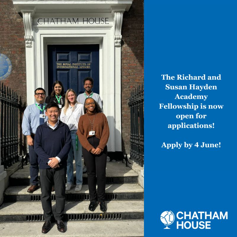 🌍 Advance Your Career with the Richard and Susan Hayden Academy Fellowship 2024-25! 🌍

✨ Benefits:
- Monthly Stipend: £2,365
- Comprehensive Support
- Leadership Program
- Chatham House Membership

📅  Deadline: June 4, 2024
🔗Details: shorturl.at/djHKY

#ChathamHouse