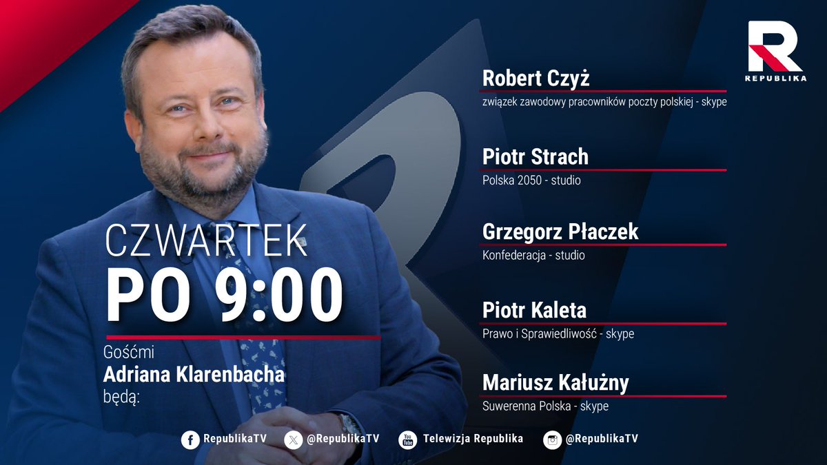 #PO9 | #Zapraszamy na #program @AKlarenbach z: ▪️Robert #Czyż ▪️@PiotrStrach ▪️@placzekgrzegorz ▪️@piotr_kaleta_ ▪️@m_kaluzny #włączprawdę #TVRepublika
