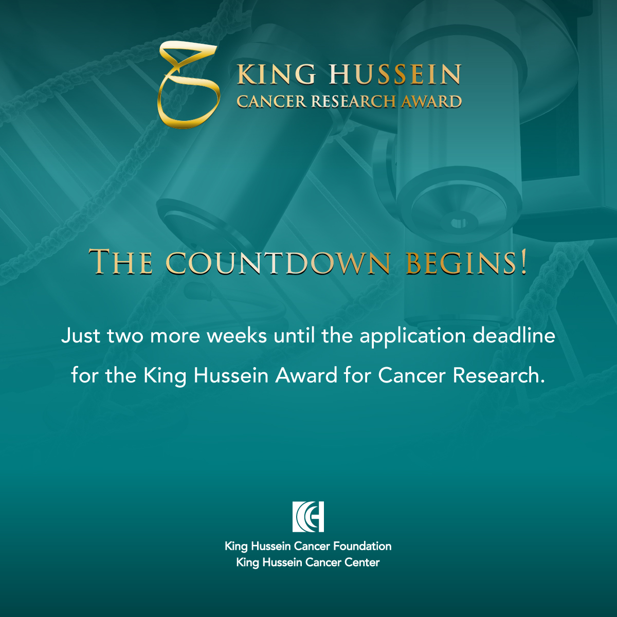 KHCFKHCC's tweet image. &quot;The countdown begins! Just two more weeks until the application deadline for the King Hussein Award for Cancer Research. Seize this chance to be part of something extraordinary and let your research be the catalyst for change.&quot; #DeadlineApproaching #KHCF #KHCC #KHCRA
