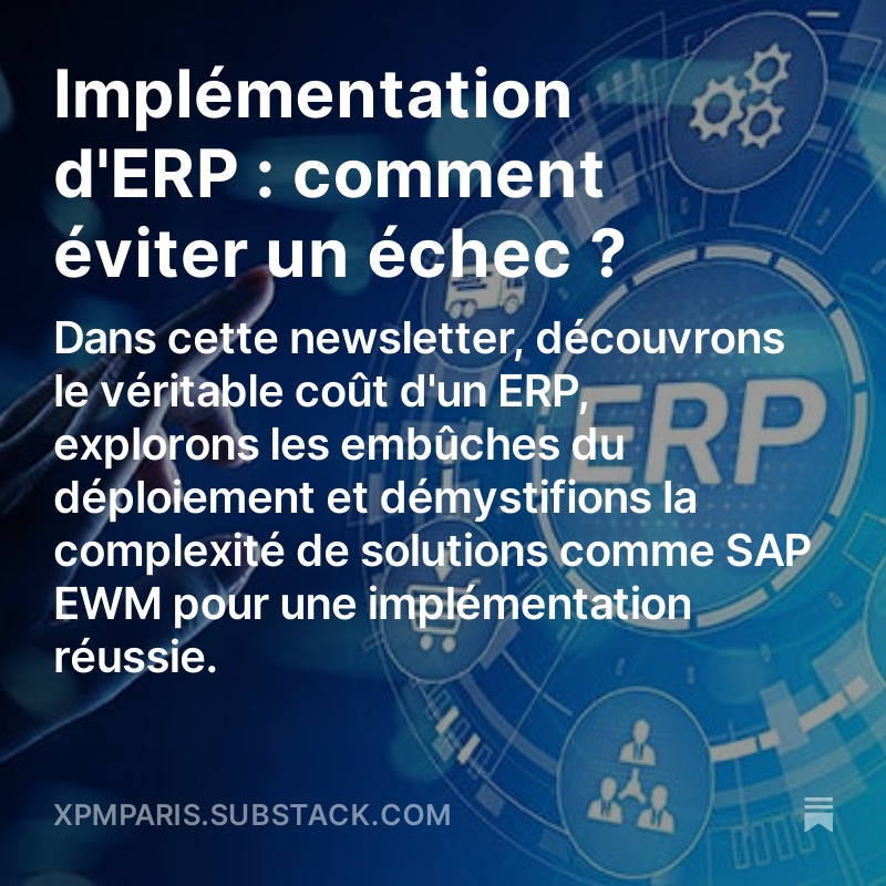 Implémentation d'ERP : comment éviter un échec ? 
Découvez-le dans notre #newsletter Impact Digital : open.substack.com/pub/xpmparis/p…

#managementdetransition #impactdigital #managementdetransitionaugmenté #xpm #DSI #IT #digital #ERP