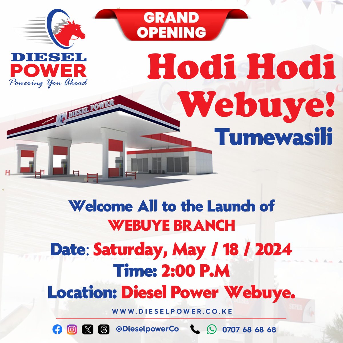 Hodi Hodi Webuye! 
Tumewasili..

Join is for the Grand Launch of Diesel Power Webuye.
Saturday May 18th 2024
From 2:00 P.M 
#PoweringYouAhead