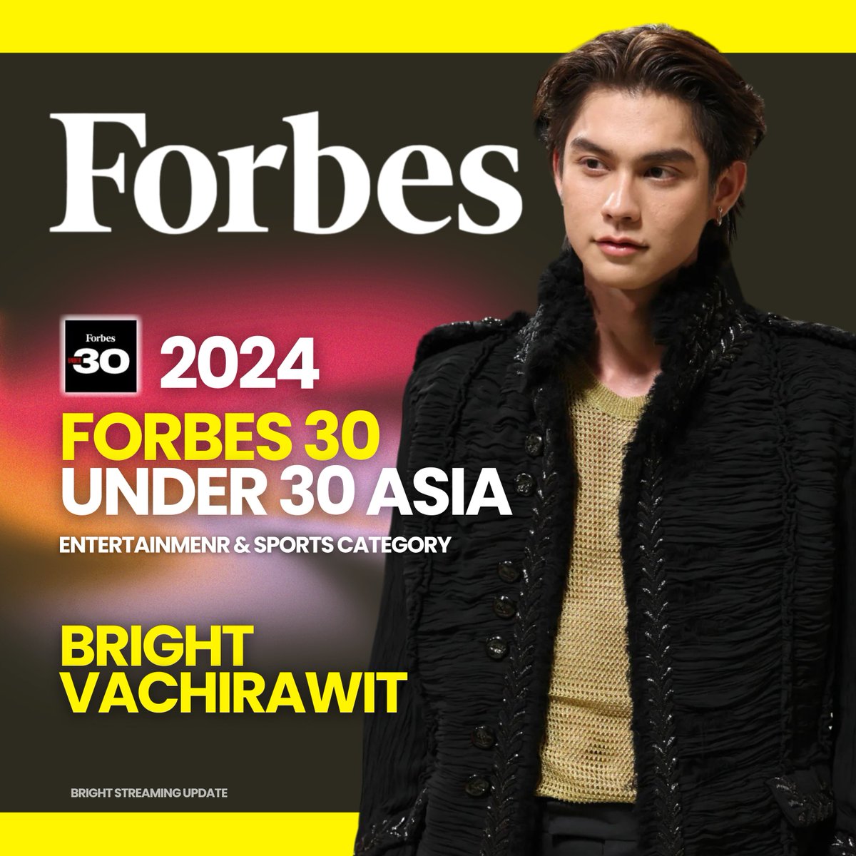 BVC_Streaming's tweet photo. 🎊 CONGRATULATIONS 🎊

ขอแสดงความยินดีกับไบร์ท @bbrightvc ที่ได้รับเลือกเป็นหนึ่งใน FORBES 30 Under 30 - Asia 2024 list สาขา Entertainment & Sports ด้วยนะคะ เก่งมากกก~ So proud of you น้าาา~ 🫶🤍

Thank you @Forbes and @ForbesAsia for having BRIGHT in the list this year. 🙏🤍  

#ForbesUnder30
#ForbesU30Asia
#bbrightvc