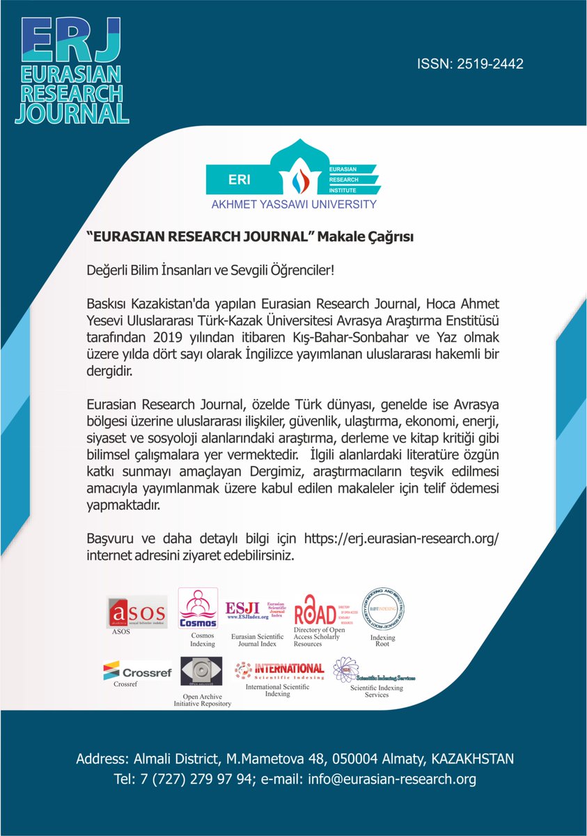 'Eurasian Research Journal' 2024 Yaz Sayısı Makale Çağrısı erj.eurasian-research.org @simsek65 @SBeylur @AhmetYeseviUni @ERIresearch