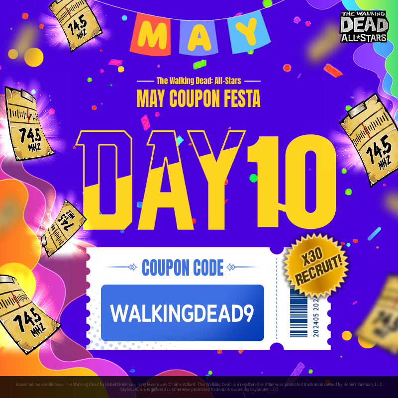🎉May Coupon Festa DAY 10!🎉 Exclusive coupon has arrived!💥 🎫Coupon Code: WALKINGDEAD9 🎁Reward: Normal Recruit Ticket x30 ⏲EXP: ~ 5/17 16:59 (PDT) Claim yours now!📲 bit.ly/TWDAS_DOWNLOAD How to Redeem Your Coupon 👉bit.ly/3GQur7A #TWD #TWDAS #Event #Coupon