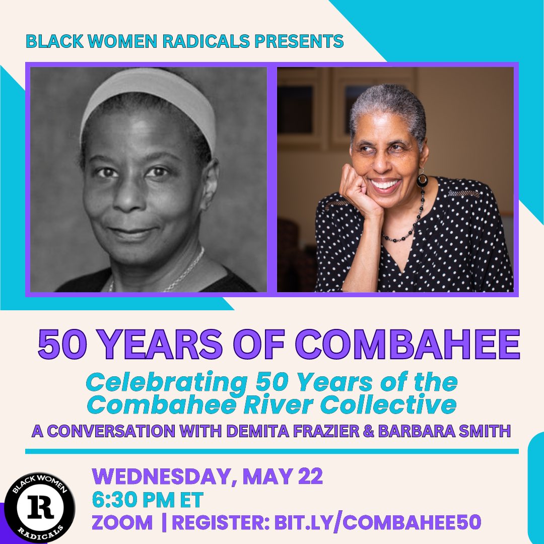 📣Upcoming Event: 50 Years of Combahee - A Conversation w/ @DemitaFrazier & @TheBarbaraSmith 🗓️: Wednesday, May 22 ⏰: 6:30 PM EDT 📍: Zoom 🔗: bit.ly/Combahee50 📣The event will be recorded. ASL interpretation will be provided. #blackwomenradicals  #50YearsofCombahee