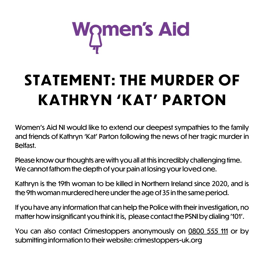 Women's Aid Statement on the murder of Kathryn 'Kat' Parton in Belfast.

For information on support available please visit: womensaidni.org