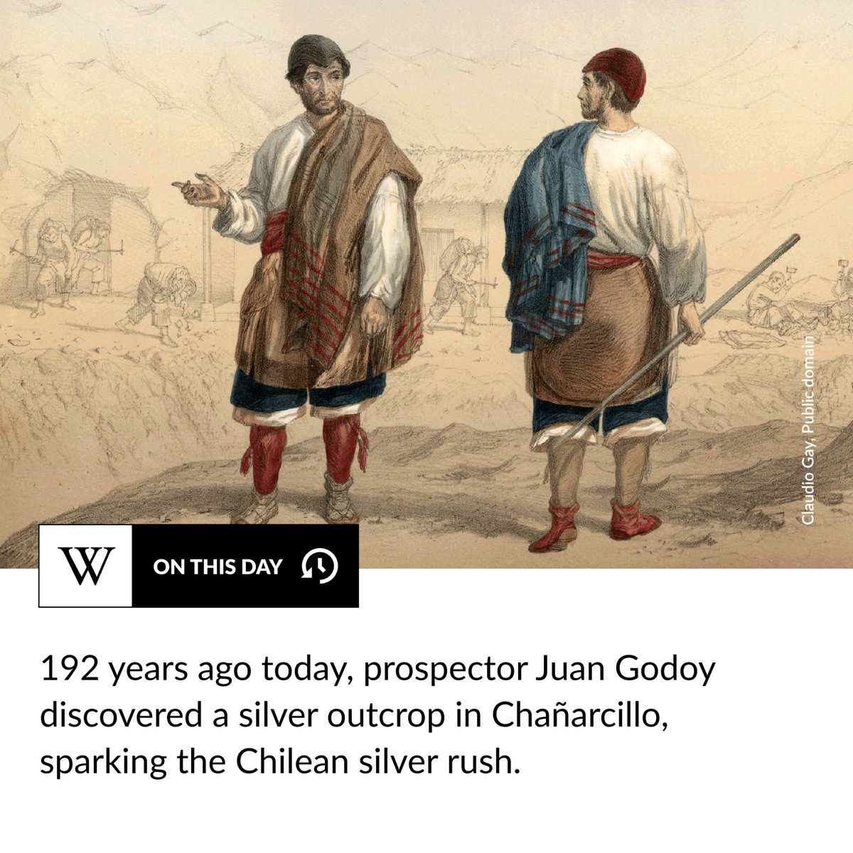 Discover the origins of the Chilean silver rush: 192 years ago today, Juan Godoy found silver in Chañarcillo, marking a pivotal moment for Chile. ⬇️ During the next two decades, silver mining in Chile quickly grew, turning mining into one of the country's principal sources of