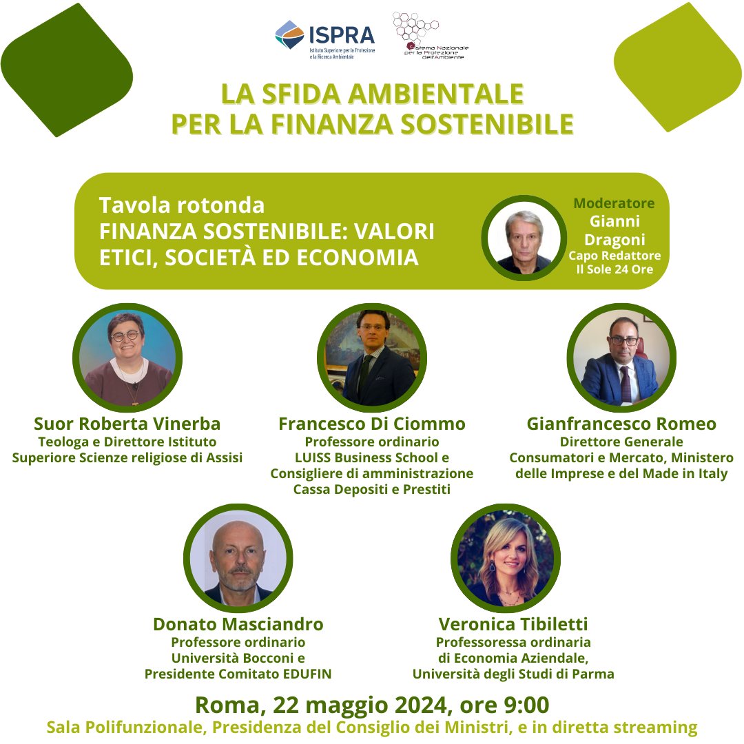 🌱 La Sfida Ambientale per la #FinanzaSostenibile: ecco i relatori della tavola rotonda 'Finanza sostenibile: valori etici, società ed economia'. 🗓️ Mercoledì 22 maggio in diretta streaming 📝 Scopri il programma completo: bit.ly/3UNWnQe