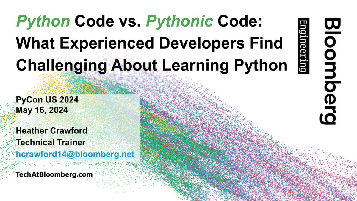 In her talk at #PyConUS 2024 this morning (9:30 AM EDT), technical trainer Heather Crawford will explore how experienced developers new to #Python 🐍 can move quickly from writing *Python* code to writing *Pythonic* code bloom.bg/3yepMua