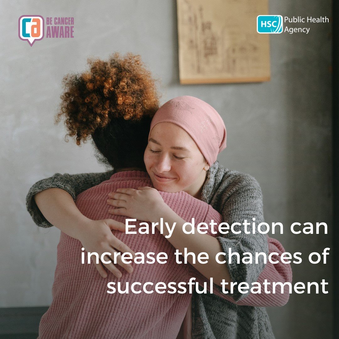 As people get older, the risk of developing cancer increases. Being aware of general signs and symptoms of cancer can improve your chances of successful treatment. For more information, visit BeCancerAwareNI.info