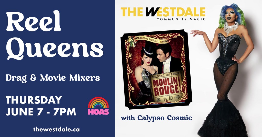 🎥✨ Join us for REEL QUEENS at The Westdale! 🌟 Experience Moulin Rouge with host Calypso Cosmic on June 13 at 7:00 pm. Don't miss this dazzling night! 🎬🌈 Tickets: thewestdale.ca/event/reel-que… #MoulinRouge #FilmEvent #HamOnt