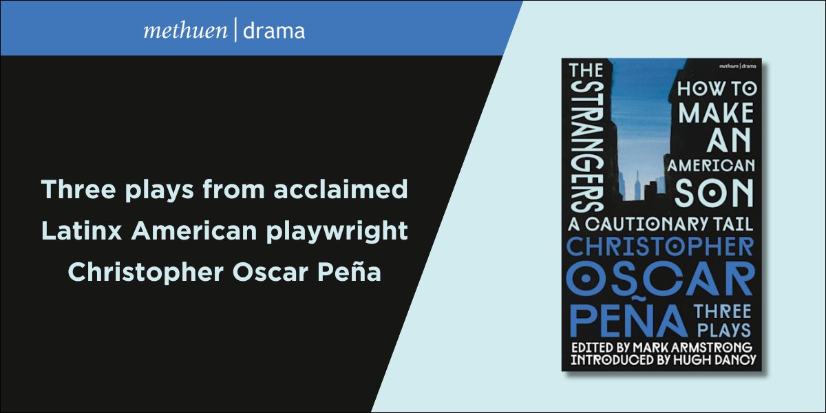 Out today! 'christopher oscar peña', edited by Mark Armstrong & with a foreword by Hugh Dancy, contains 3 plays from the acclaimed Latinx American playwright which deal with bicultural identities, sexuality & growing up in the modern world. bit.ly/3vLQGsD