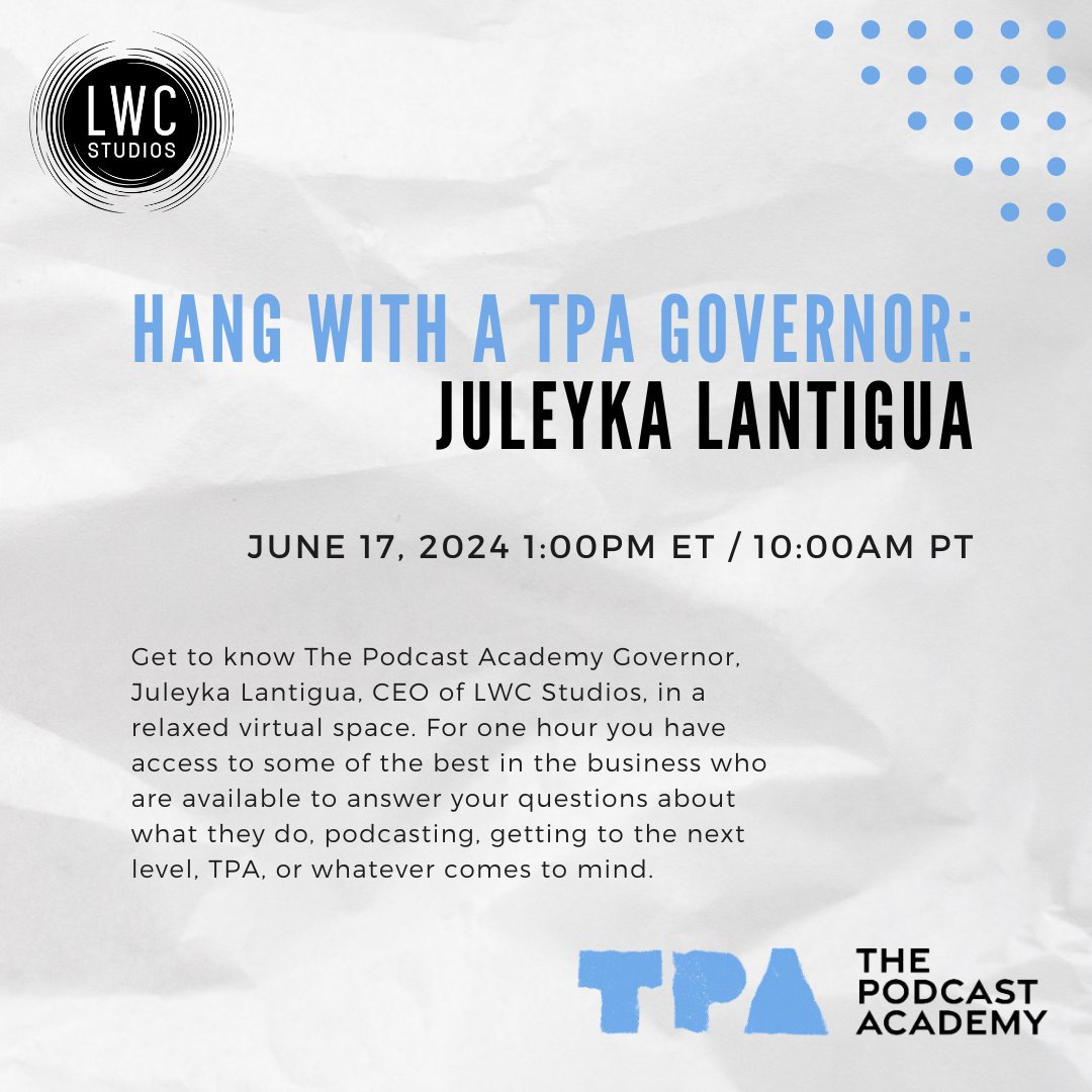 Get one-on-one advice from Juleyka Lantigua, CEO/Founder of LWC Studios, and Governor of The Podcast Academy about all things podcasting. 

Join the group by registering for you spot on Zoom : ow.ly/5H5x50QZhFK