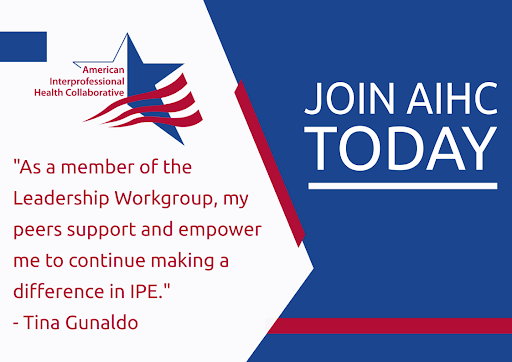 Join the American Interprofessional Health Collaborative (AIHC) today! Their mission is to serve as a community for individuals who advance interprofessional education and collaborative practice to improve health outcomes and health equity. Learn more: bit.ly/3r6TPQN