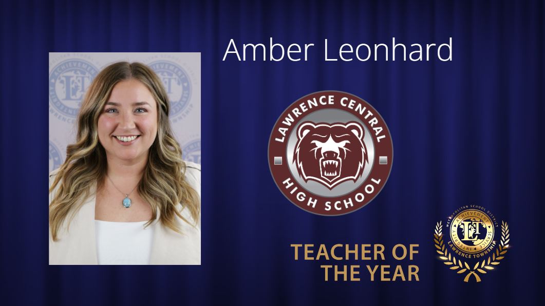 Congratulations to Lawrence Central High School 2023-2024 Teacher of the Year, Ms. Amber Leonhard! 🎉 #LTpride